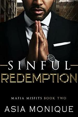 Sinful Redemption by Asia Monique