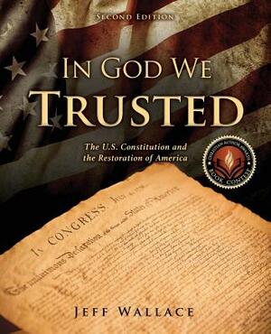 In God We Trusted by Jeff Wallace