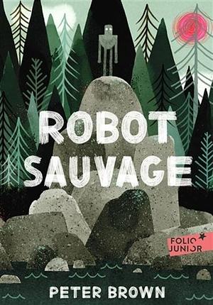 Robot sauvage by Peter Brown