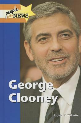 George Clooney by John F. Wukovits
