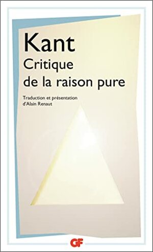 Critique de la raison pure by Immanuel Kant
