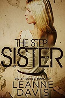 The Step Sister by Leanne Davis