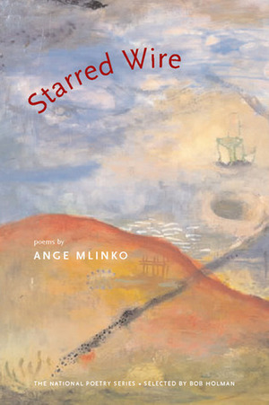 Starred Wire by Ange Mlinko