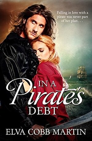 In a Pirate's Debt by Elva Cobb Martin