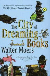 The City of Dreaming Books by Walter Moers