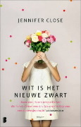 Wit is het nieuwe zwart by Jennifer Close