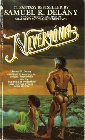 Neveryona or: The Tale of Signs and Cities by Samuel R. Delany