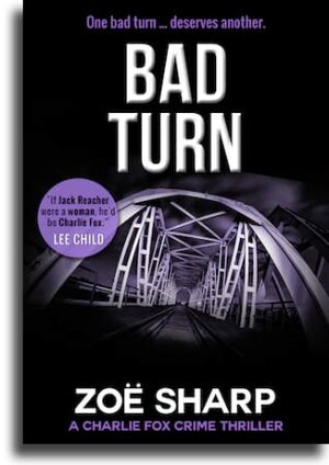 Bad Turn by Zoë Sharp