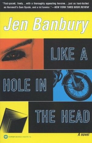 Like a Hole in the Head by Jen Banbury