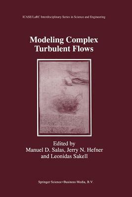 Modeling Complex Turbulent Flows by 