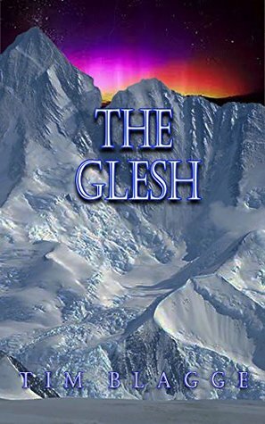 The Glesh by Melinda Anderson, Tim Blagge