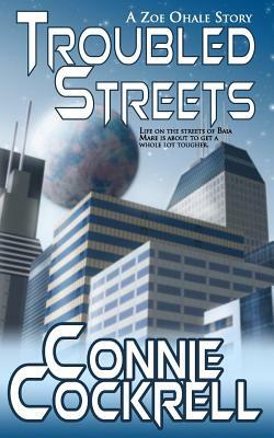 Troubled Streets by Connie Cockrell