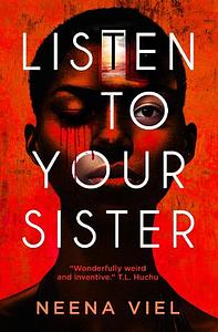 Listen to Your Sister by Neena Viel