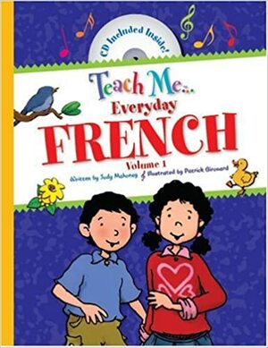 Teach Me Everyday French, Volume 1 by Judy Mahoney, Linda Nelson