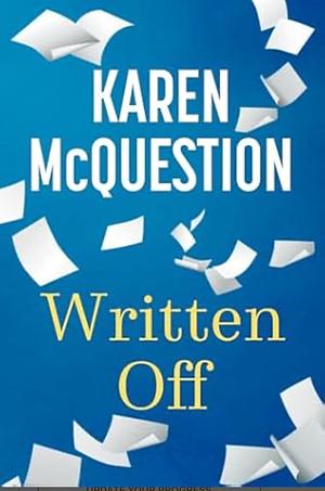 Written Off by Karen McQuestion