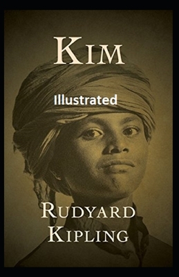 Kim Illustrated by Rudyard Kipling