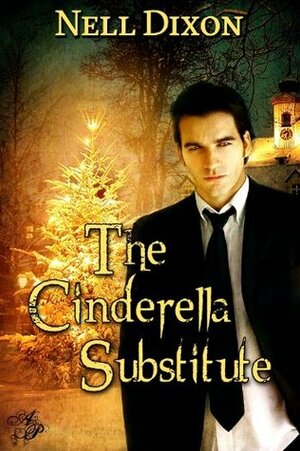 The Cinderella Substitute by Nell Dixon
