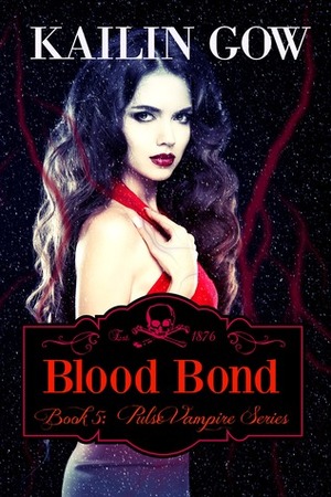 Blood Bond by Kailin Gow