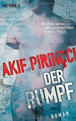 Der Rumpf - Sonderedition by Akif Pirinçci
