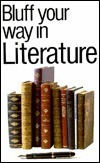 Bluff Your Way in Literature by Michael Kerrigan