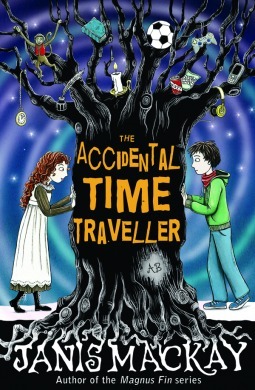 The Accidental Time Traveller by Janis Mackay