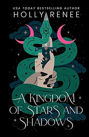 A Kingdom of Stars and Shadows by 