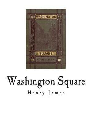 Washington Square by Henry James