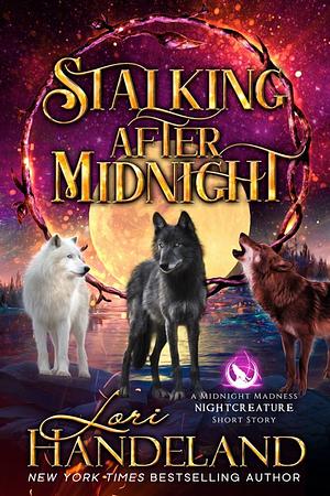 Stalking after Midnight by Lori Handeland