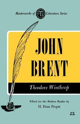 John Brent by Theodore Winthrop