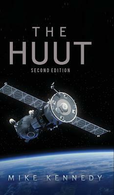 The HUUT: Second Edition by Mike Kennedy