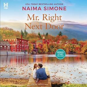 Mr. Right Next Door by Naima Simone