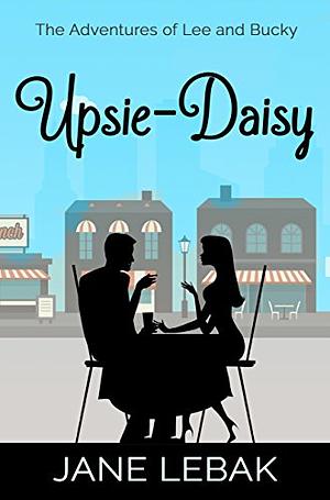 Upsie-Daisy by Jane Lebak