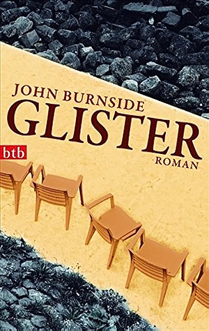 Glister: Roman by John Burnside
