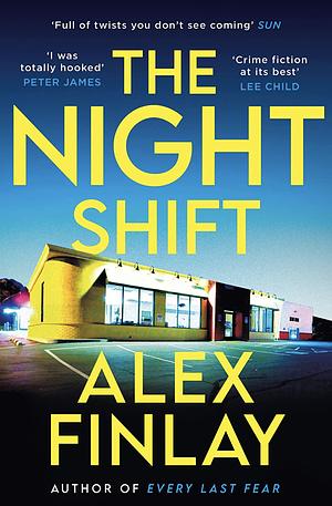 The Night Shift by Alex Finlay