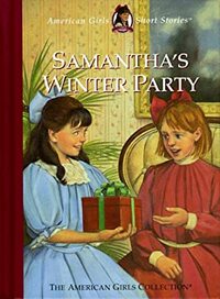 Samantha's Winter Party by Valerie Tripp