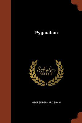 Pygmalion by George Bernard Shaw