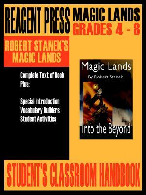 Student's Classroom Handbook for Robert Stanek's Magic Lands by Robert Stanek