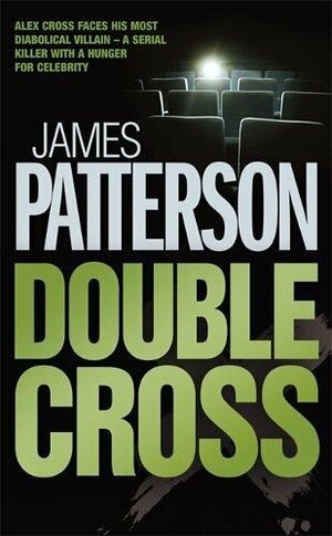 Double Cross by James Patterson