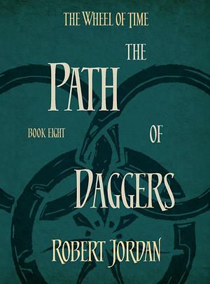 The Path of Daggers by Robert Jordan