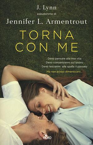 Torna con me by Jennifer L. Armentrout, Jennifer L. Armentrout