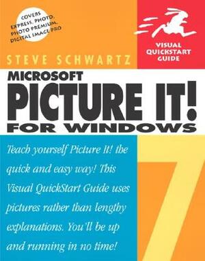 Microsoft Picture It! 7 for Windows by Steve Schwartz