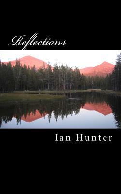 Reflections by Ian Hunter