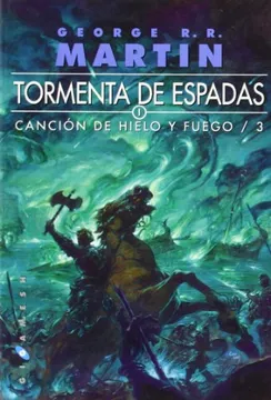 Tormenta de espadas by George R.R. Martin