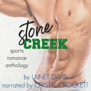Stone Creek Box Set by Lainey Davis