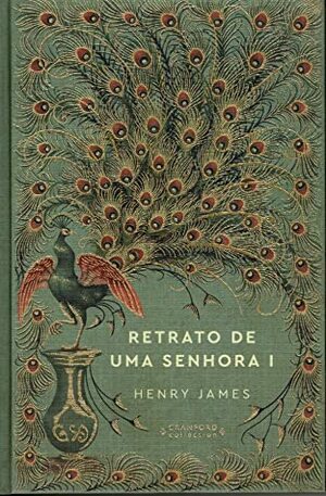 Retrato de uma Senhora I by Henry James