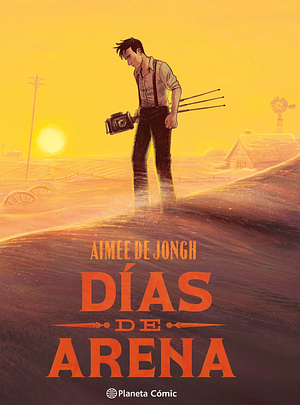 Días de Arena by Aimée de Jongh