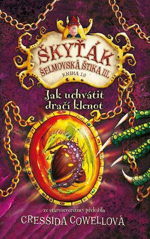 Jak uchvátit dračí klenot by Cressida Cowell