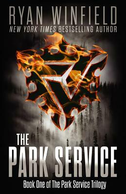 The Park Service: Book One of The Park Service Trilogy by Ryan Winfield