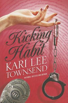 Kicking the Habit by Kari Lee Townsend