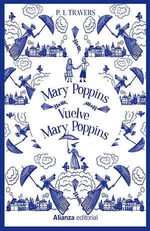 Mary Poppins. Vuelve Mary Poppins by P.L. Travers